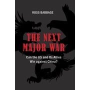 Cambria Rapid Communications in Conflict The Next Major War Can the US and its Allies Win Against China?, Paperback