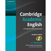 Cambridge Academic English Course Cambridge Academic English C1 Advanced Students Book An Integrated Skills Course for Eap, Paperback
