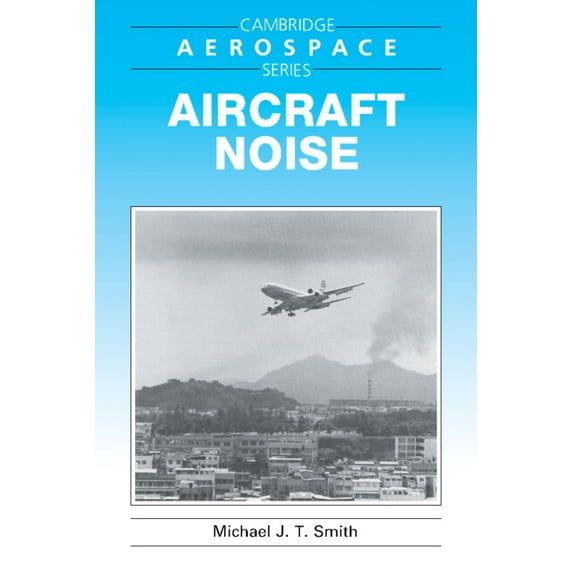Cambridge Aerospace Aircraft Noise, Book 3, (Paperback)