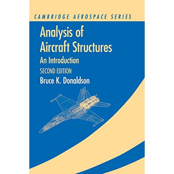 Pre-Owned Analysis of Aircraft Structures: An Introduction (Hardcover) by Bruce K. Donaldson