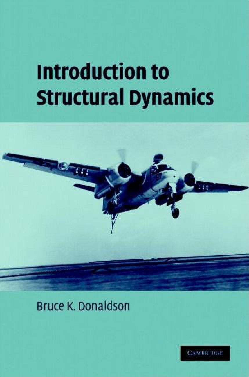 Cambridge Aerospace Introduction to Structural Dynamics, (Hardcover ...