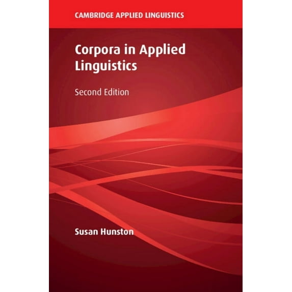 Cambridge Applied Linguistics Corpora in Applied Linguistics, (Paperback)