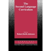 Cambridge Applied Linguistics The Second Language Curriculum, Paperback