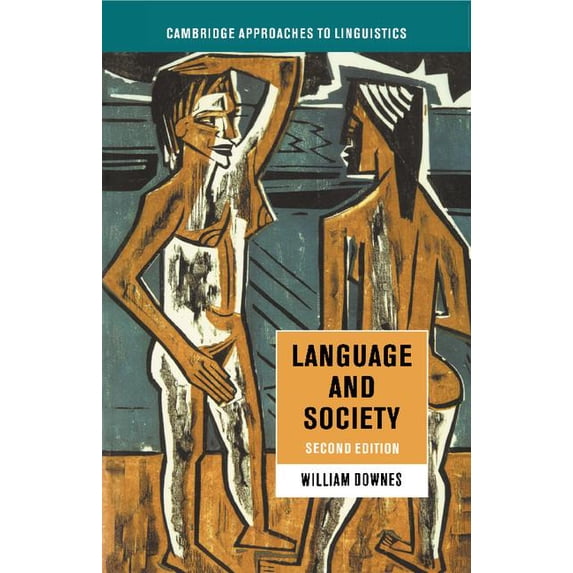 Cambridge Approaches to Linguistics Language and Society, (Hardcover)