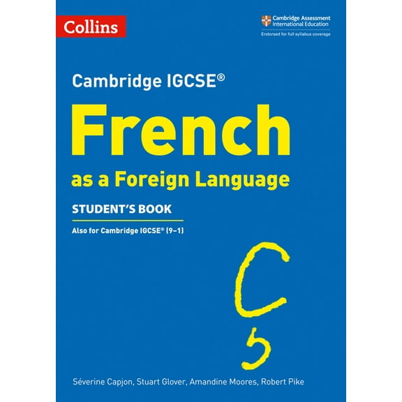 Cambridge Assessment International Educa Cambridge Igcse(r) French as a Foreign Language Student's Book, (Paperback)