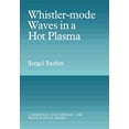 thumbnail image 1 of Cambridge Atmospheric and Space Science Whistler-Mode Waves in a Hot Plasma, (Paperback), 1 of 1