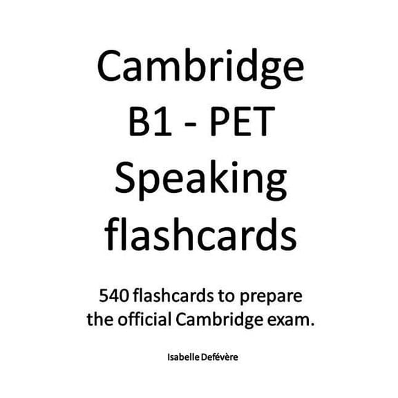 Cambridge B1 - PET Speaking flashcards, (Paperback)