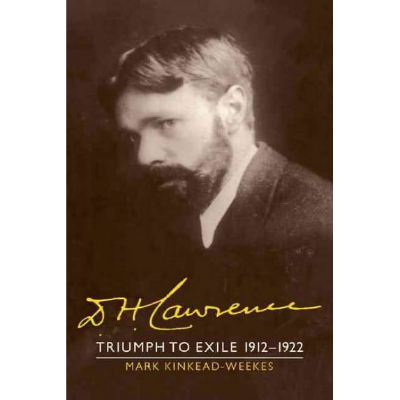 The Cambridge Biography of D. H. Lawrence 3 Volume Set: D. H. Lawrence: Triumph to Exile 1912-1922: The Cambridge Biography of D. H. Lawrence (Paperback)