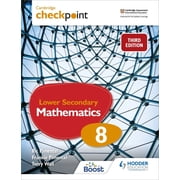 Cambridge Checkpoint Lower Secondary Mathematics Students Book 8 Hodder Education Group, Paperback
