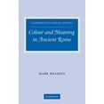thumbnail image 1 of Cambridge Classical Studies Colour and Meaning in Ancient Rome, (Paperback), 1 of 1