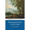 thumbnail image 1 of Cambridge Classical Studies Philosophical Life in Cicero's Letters, (Paperback), 1 of 1