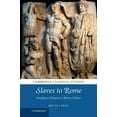thumbnail image 1 of Cambridge Classical Studies Slaves to Rome: Paradigms of Empire in Roman Culture, (Hardcover), 1 of 1