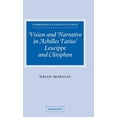 thumbnail image 1 of Cambridge Classical Studies Vision and Narrative in Achilles Tatius' Leucippe and Clitophon, (Hardcover), 1 of 1