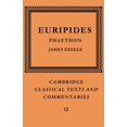 thumbnail image 1 of Cambridge Classical Texts and Commentari Euripides: Phaethon, Book 12, (Paperback), 1 of 1