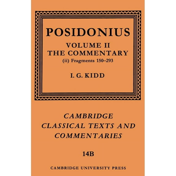 Cambridge Classical Texts and Commentari Posidonius: Fragments: Volume 2, Commentary, Part 2, Book 14, (Paperback)