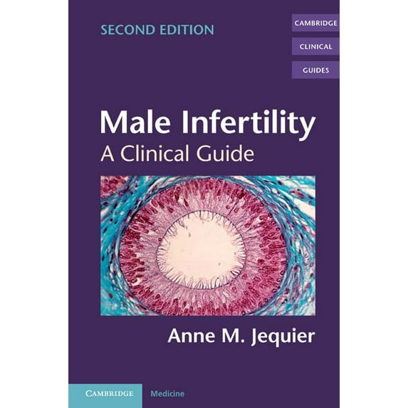 Cambridge Clinical Guides Male Infertility: A Clinical Guide, (Paperback)