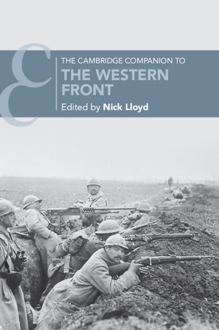 Cambridge Companions to History The Cambridge Companion to the Western Front, (Paperback)