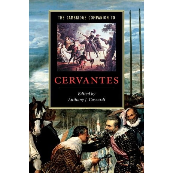 Cambridge Companions to Literature The Cambridge Companion to Cervantes, (Paperback)