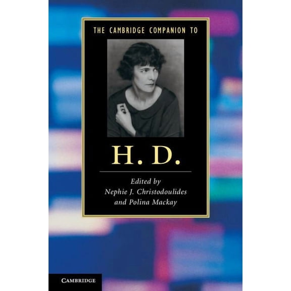 Cambridge Companions to Literature The Cambridge Companion to H. D., (Paperback)