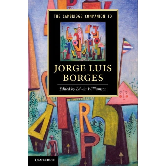 Cambridge Companions to Literature The Cambridge Companion to Jorge Luis Borges, (Paperback)