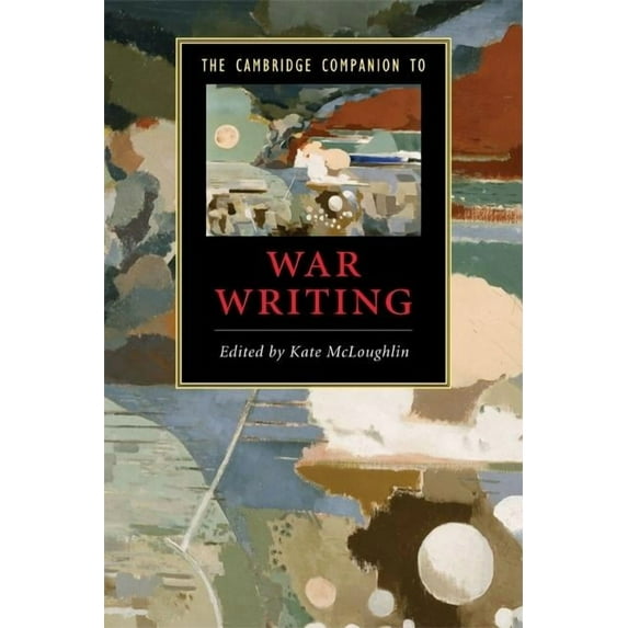 Cambridge Companions to Literature The Cambridge Companion to War Writing, (Paperback)