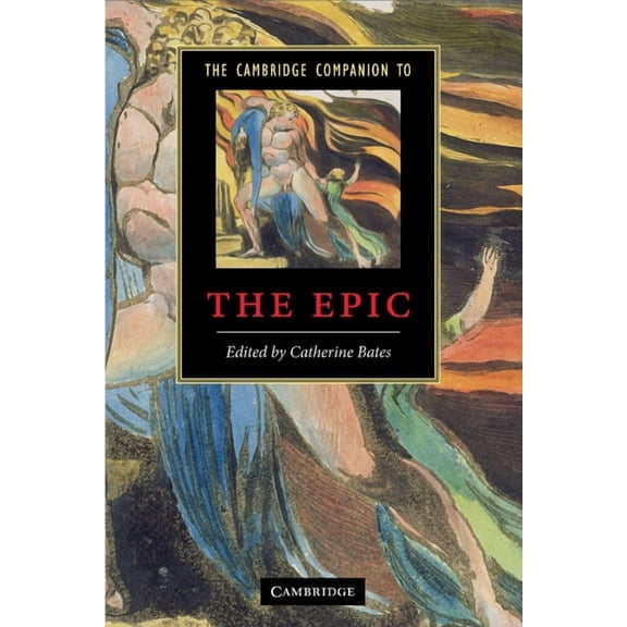 Cambridge Companions to Literature The Cambridge Companion to the Epic, (Hardcover)