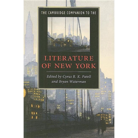 Cambridge Companions to Literature The Cambridge Companion to the Literature of New York, (Paperback)