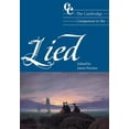 thumbnail image 1 of Cambridge Companions to Music The Cambridge Companion to the Lied, (Paperback), 1 of 1