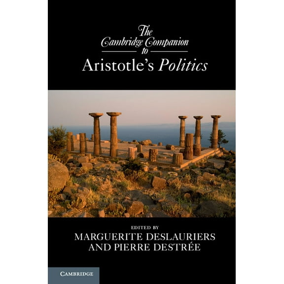 Cambridge Companions to Philosophy (Hard The Cambridge Companion to Aristotle's Politics, (Paperback)
