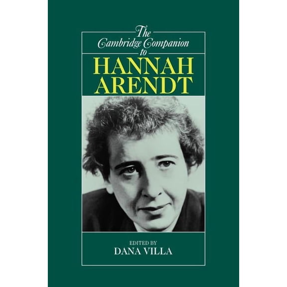 Cambridge Companions to Philosophy (Hard The Cambridge Companion to Hannah Arendt, (Paperback)