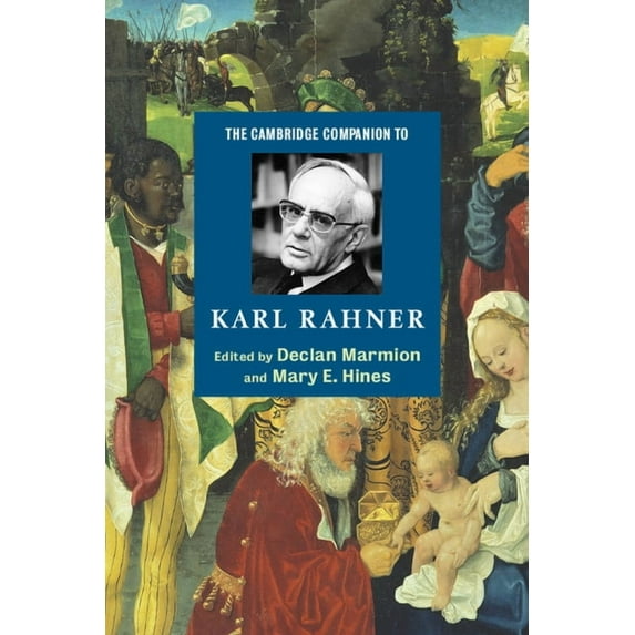 Cambridge Companions to Religion The Cambridge Companion to Karl Rahner, (Paperback)