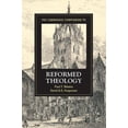 thumbnail image 1 of Cambridge Companions to Religion: The Cambridge Companion to Reformed Theology (Hardcover), 1 of 1
