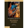 thumbnail image 1 of Cambridge Companions to Religion The Cambridge Companion to Religious Studies, (Paperback), 1 of 4