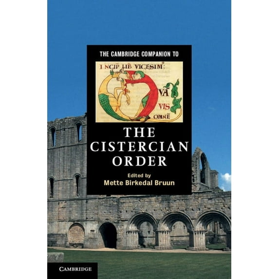 Cambridge Companions to Religion The Cambridge Companion to the Cistercian Order, (Hardcover)
