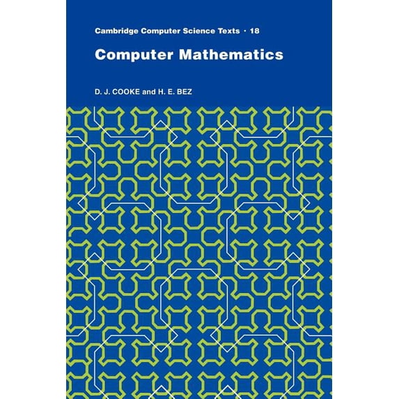 Cambridge Computer Science Texts Computer Mathematics, Book 18, (Paperback)