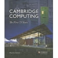 thumbnail image 1 of Cambridge Computing: The First 75 Years, (Hardcover), 1 of 4