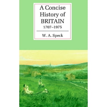 Cambridge Concise Histories A Concise History of Britain, 1707-1975, (Paperback)