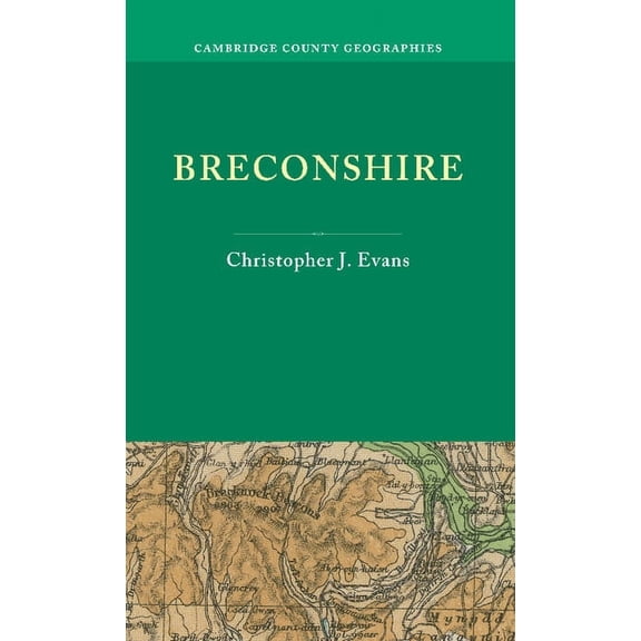 Cambridge County Geographies Breconshire, (Paperback)