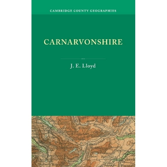 Cambridge County Geographies Carnarvonshire, (Paperback)