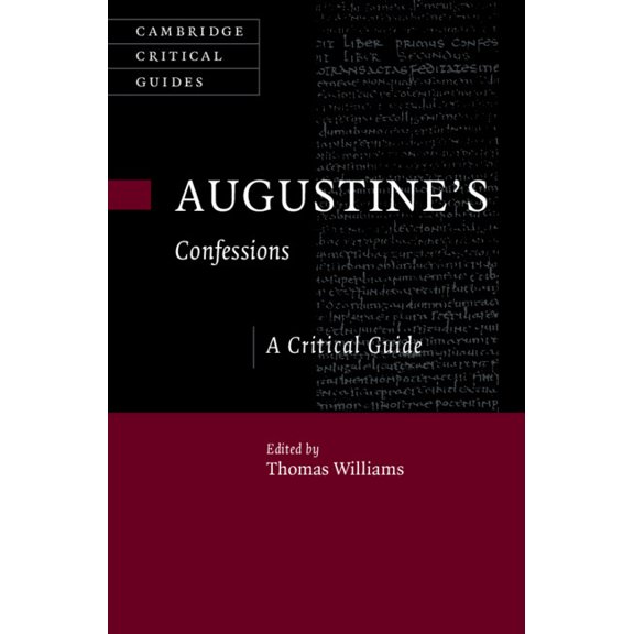 Cambridge Critical Guides Augustine's 'Confessions', (Hardcover)