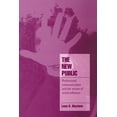 thumbnail image 1 of Cambridge Cultural Social Studies The New Public: Professional Communication and the Means of Social Influence, (Hardcover), 1 of 1
