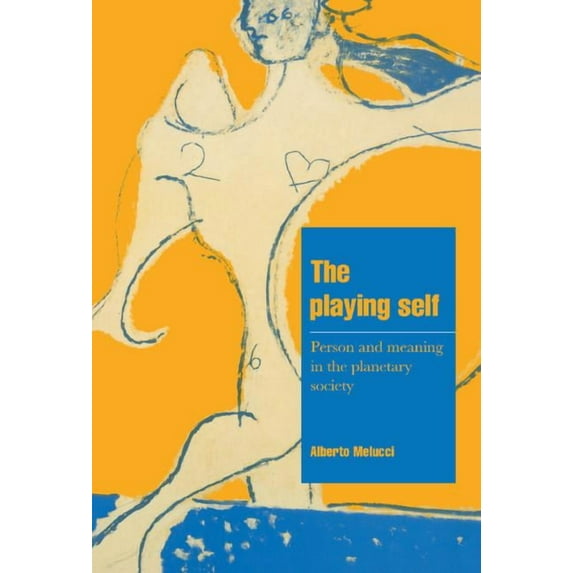 Cambridge Cultural Social Studies The Playing Self, (Hardcover)