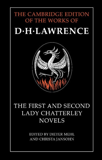 Cambridge Edition of the Works of D. H. The First and Second Lady Chatterley Novels, (Hardcover)