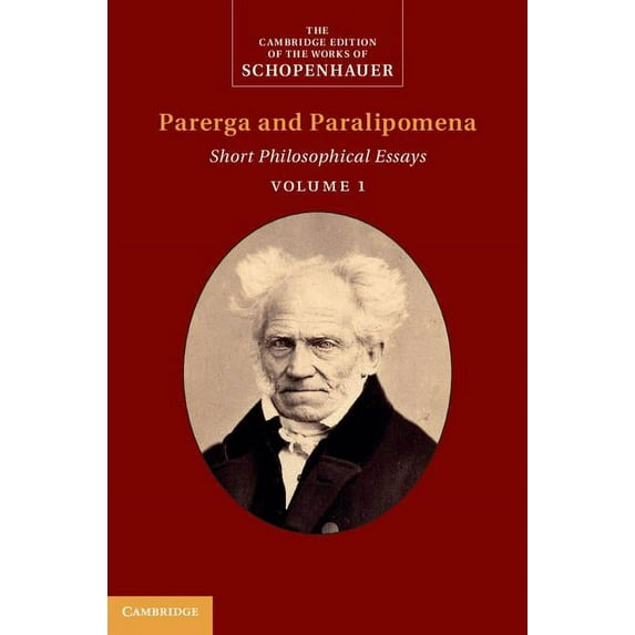 Cambridge Edition of the Works of Schope Schopenhauer: Parerga and Paralipomena, (Hardcover)
