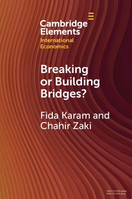 Cambridge Elements in International Econ Breaking or Building Bridges ...