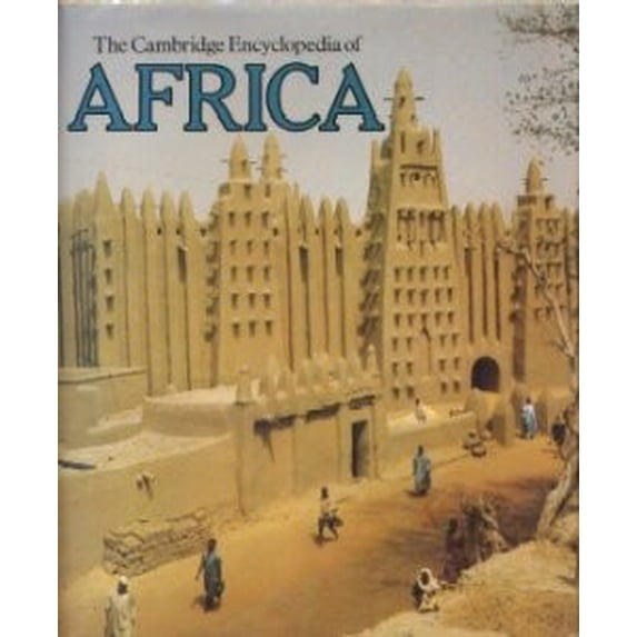 Pre-Owned Cambridge Encyclopedia of Africa (Hardcover) 0521230969 9780521230964