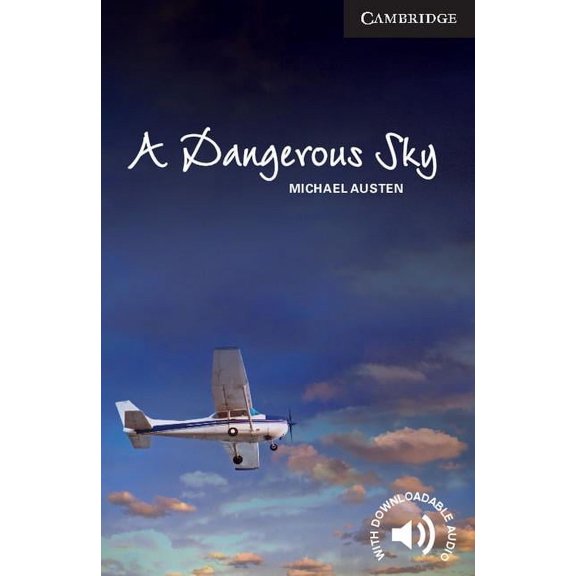 Cambridge English Readers A Dangerous Sky Level 6 Advanced, (Paperback)