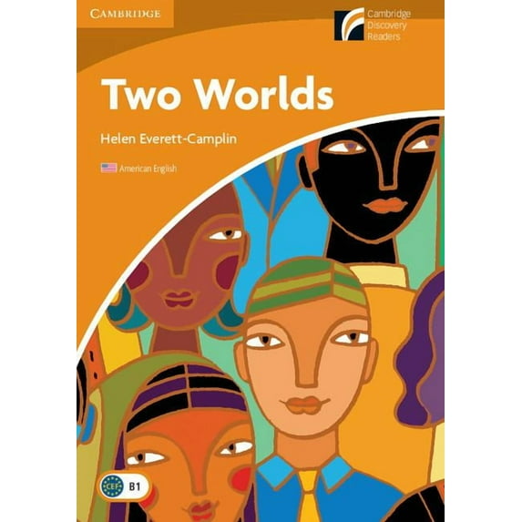 Cambridge Experience Readers Two Worlds Level 4 Intermediate American English, (Paperback)