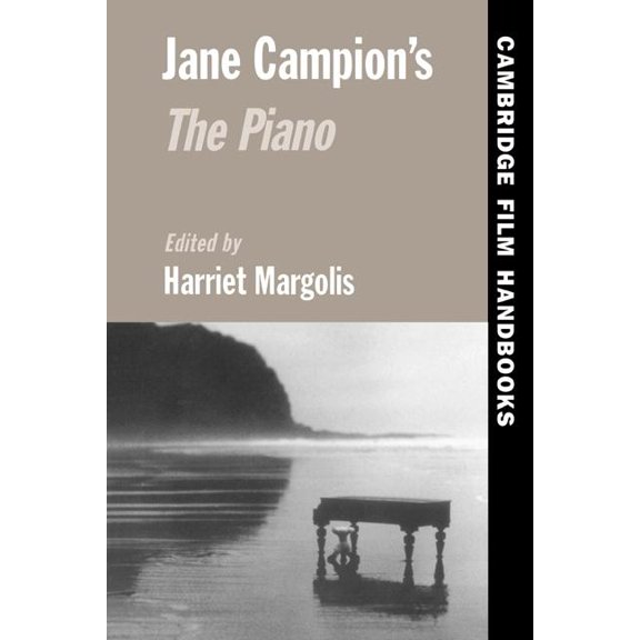 Cambridge Film Handbooks Jane Campion's the Piano, (Hardcover)