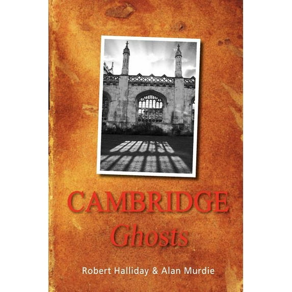 Cambridge Ghosts, (Paperback)